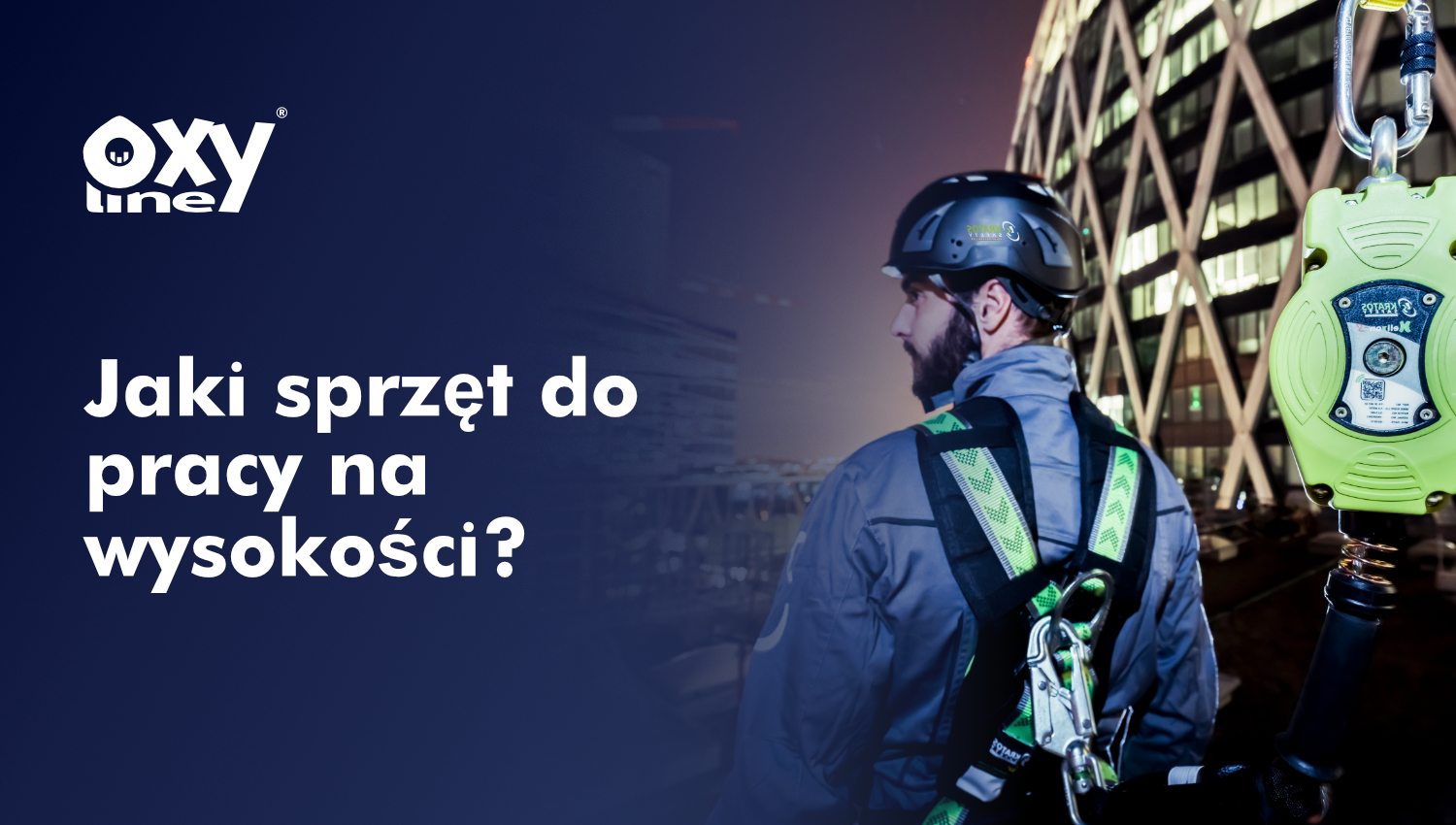 Jaki sprzęt do pracy na wysokości?